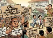 ” Jangan Jadikan Pelayanan Kesehatan Sarana Karier”-Pemerhati Routa Kecamatan Dokter yang Diduga Cari Rekomendasi PPDS, Minta Copot Kepala Dinkes
