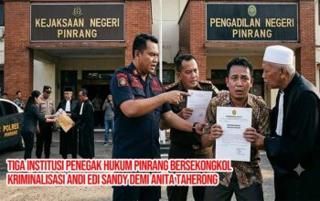 Mafia Busuk Institusi Hukum di Pinrang Bersekongkol Kriminalisasi Andi Edi Sandy